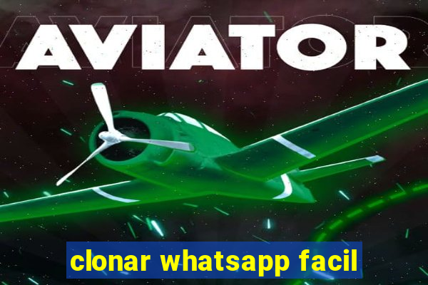 clonar whatsapp facil